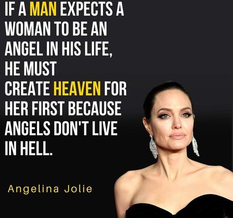 Angelina Jolie Quotes, Angel Quotes, Great Inspirational Quotes, She Quotes, Best Pics, Quotes By Famous People, In A Relationship, Lesson Quotes, Life Lesson Quotes