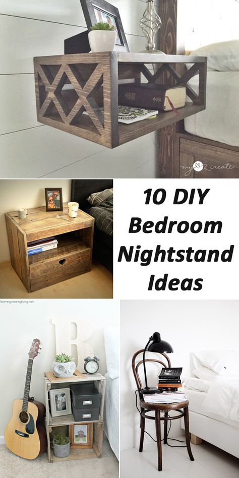 10 DIY Bedroom Nightstand Ideas Diy Rustic Nightstand Bedside Tables, Guest Bedroom Nightstand Ideas, Creative Night Stand Ideas, Diy Boho Nightstand Bedside Tables, Inexpensive Nightstand Ideas, Diy Night Stands Bed Side Table, Diy Nightstand Ideas Easy, Nightstand Blueprints, No Room For Nightstand Ideas