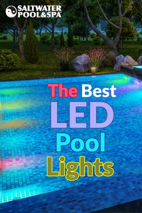 LED pool lights are the best and easiest way to transform your pool from ordinary to extraordinary. The top rated LED pool lights come in a variety of styles, shapes and sizes including waterproof submersible color changing lights, floating solar LED lights and strip or ribbon light sets that can be synced to music and controlled remotely in the palm of your hand on a remote or handhelp device such as a smartphone or tablet. #ledpoollights #poolledlightstrips #saltwaterpoolandspa Pool Lighting Ideas Inground, Led Pool Party, Pool Led Lights, Pool Lighting Ideas, Solar Pool Lights, Led Ideas, Underwater Pool Light, Tanning Ledge Pool, Pool Lighting