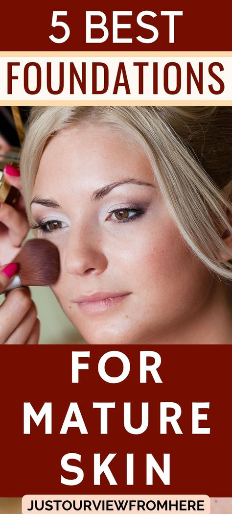 5 best foundations for mature skin over 40 women Over 40 Skin Care Products, Best Makeup For Over 60, Best Makeup For Older Skin, Make Up For Wrinkled Skin, Best Makeup For Wrinkles, Best Makeup For Aging Skin, Foundation For Women In Their 40s, Makeup For Aging Skin Over 40, Middle Age Makeup Over 40