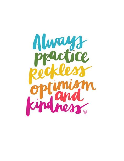 Colourful Quotes Life, Practice Kindness Quotes, Colour Quotes Life Inspiration, Positiveness Quotes, Quotes About Colour, Tangerine Quotes, Rainbow Quotes Inspirational, Rainbows Quotes, Quotes Colourful