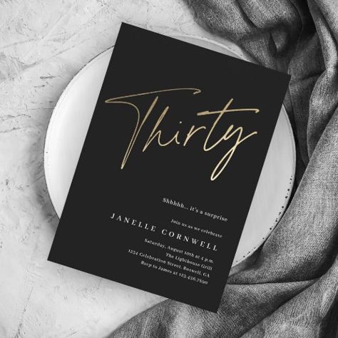 $1.98 | Minimalist Script Black and Gold 30th Birthday #simple, modern, adult birthday party, gold birthday invitations, surprise 30th birthday, 30 thirty, handwritten script, black and gold, minimalist minimal, elegant 30th Birthday For Men Theme, Surprise 30th Birthday Invitations, Thirty Invitation 30th Birthday, 30th Birthday Bash For Men, 30th Party Invitations, 30th Birthday Party Theme For Men, 30 Birthday Invitations For Men, 30th Birthday Invites For Woman, Fancy 30th Birthday Party