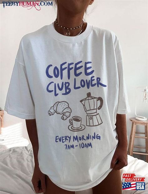 Coffee Club Lover Shirt, T-Shirt, Gift, Vintage Graphic Tee, Oversize Grunge Aesthetic Unisex Sweatshirt Check more at https://teebyhuman.com/product/coffee-club-lover-shirt-t-shirt-gift-vintage-graphic-tee-oversize-grunge-aesthetic-unisex-sweatshirt/ Oversize Graphic Tee, Coffee Graphic Tee, Coffee Tees, Coffee Club, Oversized Graphic Tee, Coffee Lover Gift, Aesthetic T Shirts, Coffee Tshirt, Aesthetic Shirts