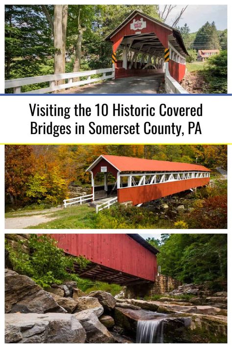 Day Trips In Pa, Pennsylvania Travel, New England Road Trip, Winter Bucket List, Covered Bridge, Travel Articles, Covered Bridges, Somerset, Travel Usa