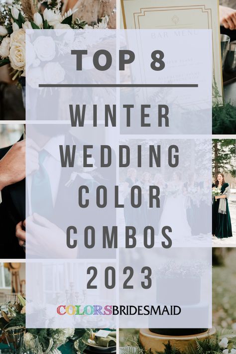 Top 8 Winter Wedding Color Combos for 2023 - ColorsBridesmaid 2023 Wedding Colors Winter, Wedding Colors For December 2023, Bridesmaid Dress Winter Wedding, Winter Wedding 2023 Colors, December Wedding Theme Ideas, Winter Wedding Reception Ideas Decoration, Winter Themed Wedding Reception, Winter Color Wedding Ideas, Winter Sage Green Wedding