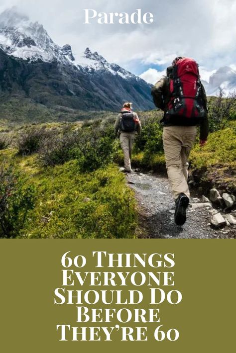 60 Things Everyone Should Do Before They’re 60

#vacation #birthday #adventure 
https://parade.com/living/things-to-do-before-you-turn-60 Fun Trips, How To Make Fire, The Golden Years, Golden Years, Hiking Tips, Go Hiking, Spiritual Health, Packing Light, Sore Muscles