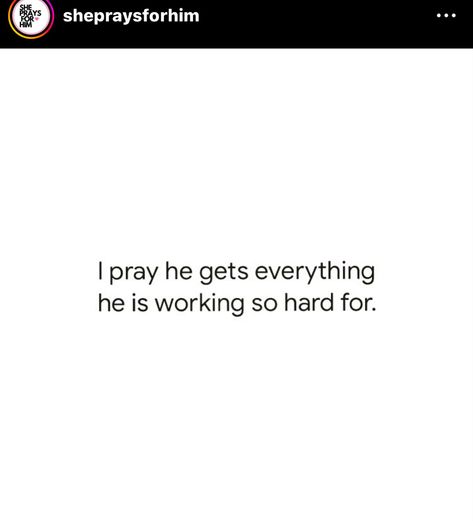 Pray For Boyfriend Quotes, Pray For Husband Quotes, Prayers To Send Your Boyfriend, Motivation For My Boyfriend, Prayer For Future Boyfriend, Praying For My Boyfriend, Prayer For My Partner, Prayer For Him Encouragement, Love Husband Quotes Marriage