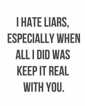 Cheaters And Liars, I Hate Liars, Cheater Quotes, Liar Quotes, Lies Quotes, After Life, Keep It Real, The Words, True Quotes