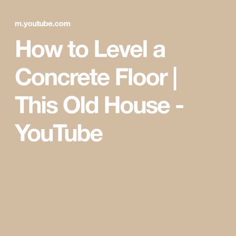 How to Level a Concrete Floor | This Old House - YouTube Concrete Floor Leveling, Old Concrete, Overhead Light, Portland Cement, This Old House, Construction Adhesive, Concrete Floor, Overhead Lighting, Concrete Slab