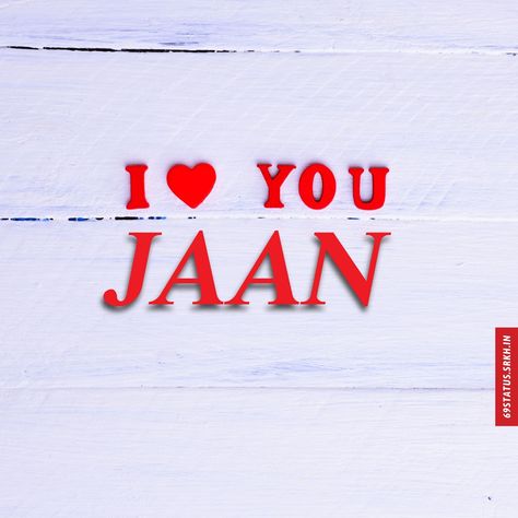 I Love You jaan images hd Check more at https://images.srkh.in/i-love-you-jaan-images-hd/ Love You Jaan Images, Love You Jaan, I Love You Jaan, I Love U Wallpaper, Love U Wallpaper, Pics With Quotes, U Wallpaper, Lovable Quotes, Love Pic