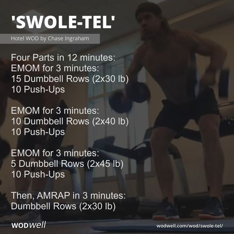 "Swole-Tel" Workout, CrossFit WOD | WODwell - Four Parts in 12 minutes; EMOM for 3 minutes:; 15 Dumbbell Rows (2x30 lb); 10 Push-Ups; EMOM for 3 minutes:; 10 Dumbbell Rows (2x40 lb); 10 Push-Ups; EMOM for 3 minutes:; 5 Dumbbell Rows (2x45 lb); 10 Push-Ups; Then, AMRAP in 3 minutes:; Dumbbell Rows (2x30 lb) Weight Vest Workout, Wods Crossfit, Crossfit Workouts Wod, Hotel Workout, Emom Workout, Crossfit At Home, Military Workout, Workout Buddy, Wod Workout