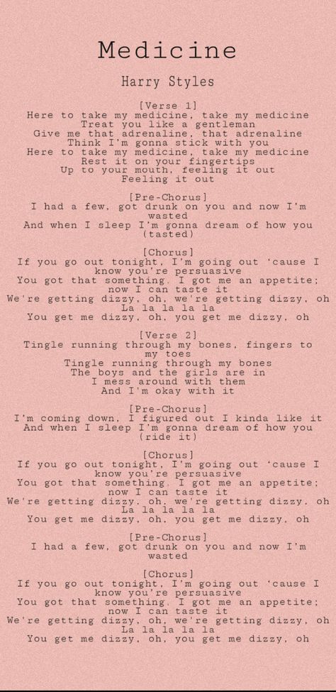 Harry Styles Medicine Lyrics Medicine Lyrics Harry Styles, Harry Styles Medicine Poster, Him Harry Styles Lyrics, Harry Styles Songs Quotes, Harry Styles Medicine Tattoo, Quotes From Songs Lyrics Harry Styles, Best Harry Styles Lyrics, Meaningful Harry Styles Lyrics, Harry Styles Medicine Wallpaper