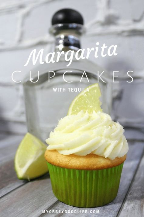 Margarita Cupcakes with Tequila Margarita Cupcakes With Tequila, Margarita Cupcakes, Boozy Cupcakes, Boozy Desserts, Which Is Better, Limes, Sweets Treats, Healthy Dessert, Let Them Eat Cake