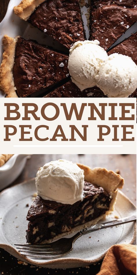 Pecan Chocolate Pie, Brownie Pecan Pie, Chocolate Brownie Pie, Beginner Baking, Recipes Treats, Gluten Free Chocolate Brownies, Thanksgiving Spread, Bean Pie, Whole30 Vegan