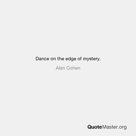 Dance on the edge of mystery. 1 Line Bio For Instagram, Poem Lines For Caption, Mystery Bio For Instagram, Poetry Bio For Instagram, Dance Bios For Instagram, Mystery Captions, Mysterious Captions For Instagram, On The Edge Quotes, Mysterious Captions