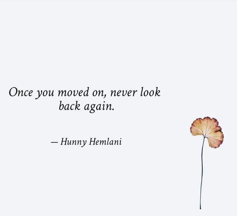 Never Looking Back Quotes, Look Back Quotes, Never Look Back Quotes, Looking Back Quotes, Back Quotes, Never Look Back, Spiritual Quotes, Looking Back, Favorite Things