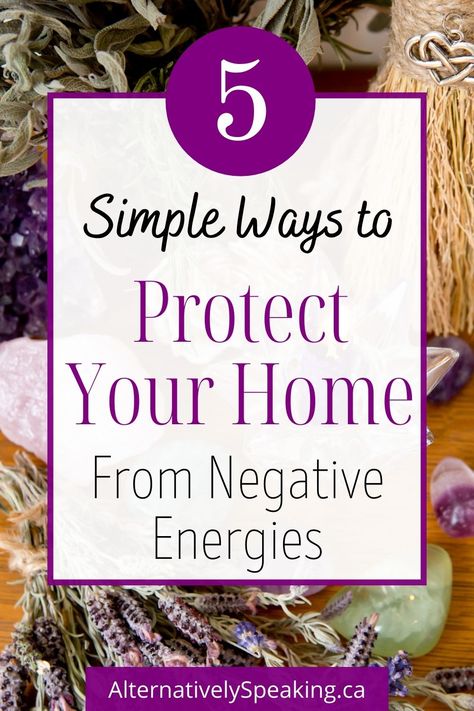 A selection of different crystals sitting on a wooden surface with a straw broom in the background and a bundle of lavender in the front. Text states '5 simple ways to protect your home from negative energies'. How To Repel Negative Energy, How To Clear Negative Energy Home, How To Protect Your Home From Bad Energy, Crystals To Cleanse Negative Energy, How To Get Rid Of Negative Energy In Your Home, How To Protect Home From Negative Energy, Signs Of Negative Energy In Home, Protect Home From Negative Energy, Cleansing Negative Energy Home