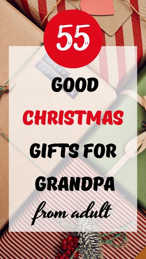 55 good Christmas gifts for grandpa from adult on mindfulnessinspo.com Gifts For Grandparents Christmas, Christmas Gifts For Grandpa, Gift Ideas For Grandpa, Good Christmas Gifts, Grandpa Christmas Gifts, Adult Gifts, Grandpa Christmas, Gifts For Grandpa, Grandparents Christmas