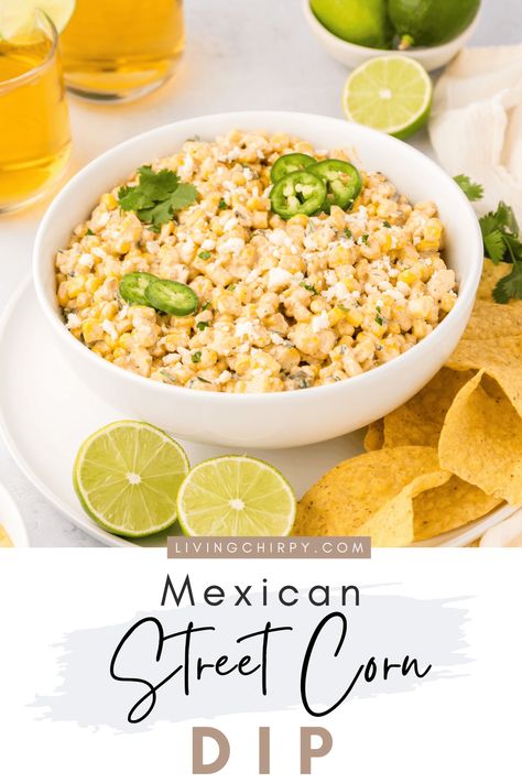 Mexican Street Corn Dip Corn Elote Recipe, Elote Dip, Mexican Corn Dip, Street Corn Dip, Mexican Street Corn Dip, Street Corn Recipe, Corn Dip Recipes, Healthy Appetizers Easy, Healthy Appetizer