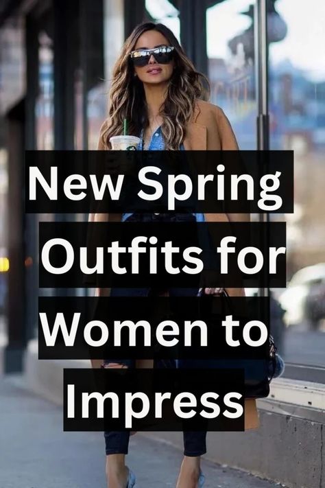 New Spring Outfits for Women to Impress in 2024 (Girls Spring Fashion) 18 Women’s Casual Spring Outfits 2024, Woman Spring Outfits 2024, Spring 2024 Fashion Outfits, Spring Ootd 2024, Classy Spring Outfits 2024, Spring Outfit Ideas 2024, Early Spring Outfits For Work, Spring 2024 Outfits Women, Old Navy Spring 2024 Outfits