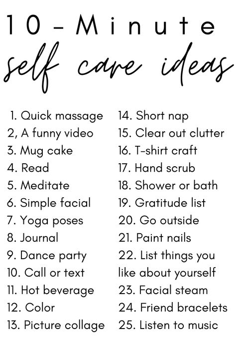 list of 10-minute self-care ideas 10 Minute Self Care Ideas, 15 Minute Self Care Ideas, 100 Self Care Ideas, Self Care Jar Ideas, Self Care Date Ideas, Free Self Care Ideas, Easy Self Care Ideas, Self Care List, Self Care Night