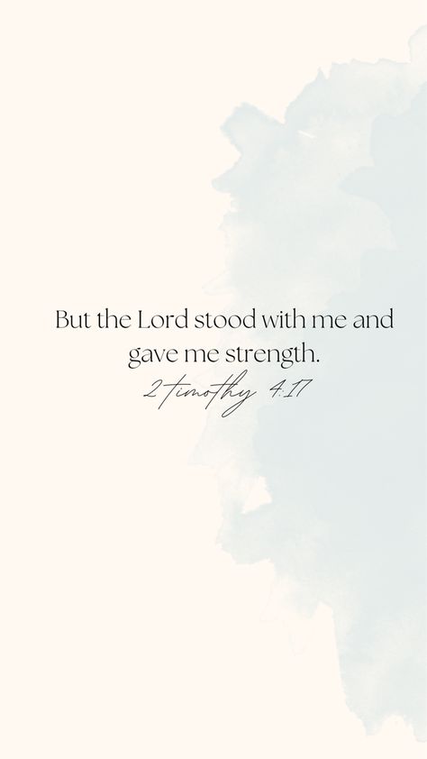 bible quote wallpaper 2 Timothy 4 17, Cute Bible Verses, Bible Verse Background, Comforting Bible Verses, Quote Wallpaper, Bible Quotes Wallpaper, Christian Bible Quotes, Bible Motivation, 2 Timothy