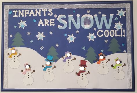 Infant room bulletin board *Infant's faces on snowmans *Infant's handprint on snowflake January Infant Classroom Door Ideas, Infant Winter Door Ideas, Infants Christmas Bulletin Board, December Bulletin Boards For Daycare, Winter Boards Bulletin For Daycare, Infant Snowman Art, Infant Room Christmas Bulletin Board, January Infant Bulletin Board Ideas, Christmas Decor Ideas For Infant Classroom