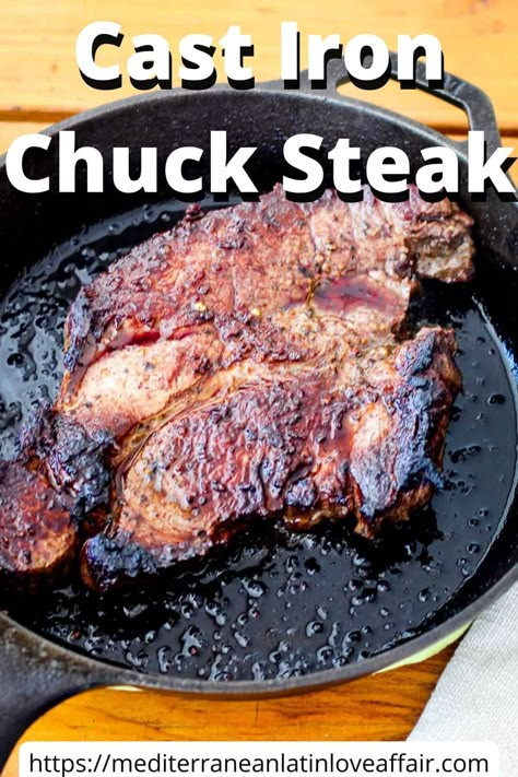 Chuck steak often gets little attention, but this inexpensive beef cut can turn into a juicy, tender steak if cooked and seasoned correctly. Chuck Roast Cast Iron Skillet, Chuck Roast In Cast Iron Skillet, Chuck Steaks Recipes, Boneless Chuck Steak Recipes Stove, Chuck Beef Steak Recipes, Beef Chuck Pectoral Steak Recipes, How To Cook Beef Chuck Steak, Chuck Roast Recipes Cast Iron, Easy Chuck Steak Recipes