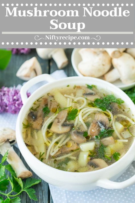 This easy-to-make mushroom noodle soup is the ultimate midweek comfort food, and full of fragrant flavours. Mushroom Noodle Soup, Noodles Soup, Forest Mushrooms, Beef Barley Soup, Seafood Gumbo, Barley Soup, Dried Mushrooms, Noodle Soup Recipes, Soup Recipes Chicken Noodle