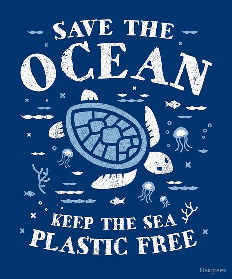 Save the ocean design. #environmental #plasticpollution #planet #turtle #saveturtles #ocean #tshirtdesign Save The Oceans Posters, Save The Ocean Quotes, Save The Ocean Posters, Ocean Poster Design, Save The Planet Aesthetic, Save The Planet Poster, Ocean Logo Design, Sea Turtles Art, Saving The Ocean