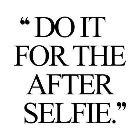 Do it for the after selfie! Browse our collection of inspirational health and fitness quotes and get instant training motivation. Transform positive thoughts into positive actions and get fit, healthy and happy! Loose Weight In A Week, Tenk Positivt, Fitness Quotes Women, Motivație Fitness, Corps Idéal, Now Quotes, Vie Motivation, Training Motivation, Trening Fitness