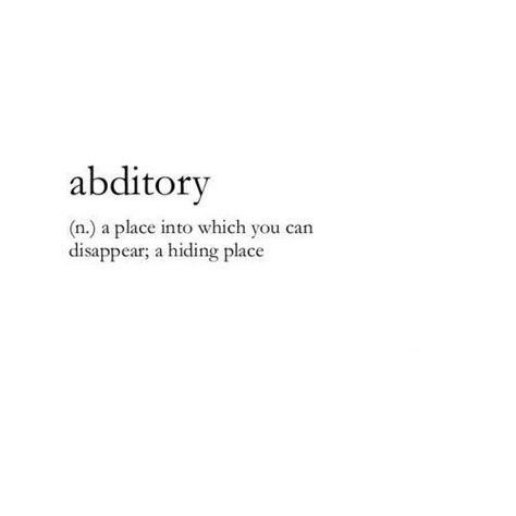 The word abditory comes from the Latin. It comes directly to us from the Latin word: abditorium,which also means a hiding place. Rare Words About Love, Beautiful Latin Words, Creative Writing Quotes, Intj Infp, Wisdom Affirmations, Latin Quotes, Unique Words Definitions, Quotes Music, Latin Word