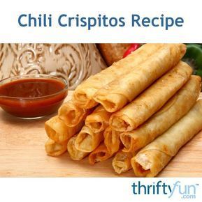 This guide contains chili crispitos recipes. These deep fried, rolled up tortillas are filled with seasoned meat. You can add beans, cheese, peppers, and onions to the filling. Give these recipes a try! Chili Crispitos Recipe, Chicken Crispitos Recipe, Chicken Crispitos, Crispitos Recipe, Chicken Flautas, Chef Dishes, Cooking Friends, Tacos Dorados, Mexican Side Dishes