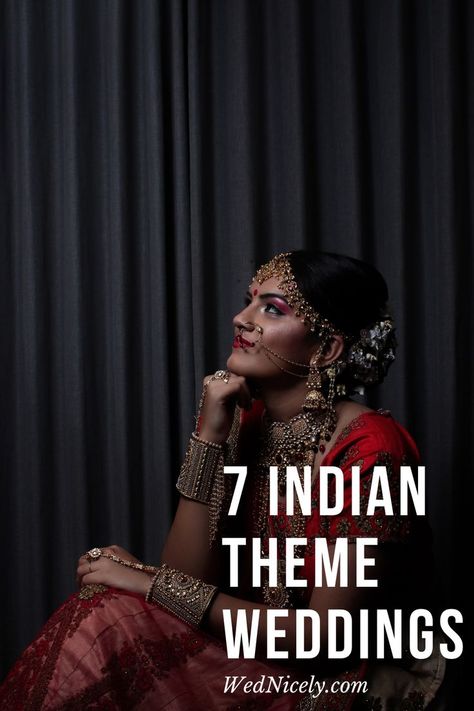 7 Indian theme weddings that will make you go Wowee! Wedding Theme Ideas Indian, Indian Wedding Themes Ideas, Theme Wedding Ideas Indian, Indian Wedding Theme Ideas, Bollywood Theme Wedding, Wedding Themes Indian, Indian Theme Wedding, Engagement Themes, Wedding Reception Themes