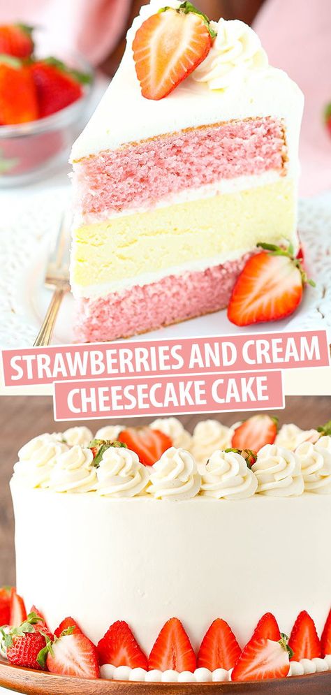 Strawberry And Cheesecake Cake, Vanilla Cheesecake Cake, Strawberry Cream Cheese Wedding Cake, Strawberry Cheesecake Layer Cake, Strawberry And Vanilla Layered Cake, June Birthday Cake For Women, Cheesecake And Cake Recipes, Cake And Cheesecake Together, Strawberries And Cream Birthday Cake