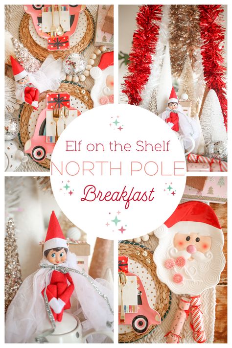 Elf On The Shelf Traditions, School Christmas Breakfast Party, Elf On The Shelf Themed Christmas Party, Elf Return Breakfast, Elf On The Shelf Arrival Breakfast Ideas, Elf On The Shelf Birthday Party Ideas, North Pole Breakfast Decorations, Elf On The Shelf North Pole Breakfast, Elf Arrival Breakfast Ideas