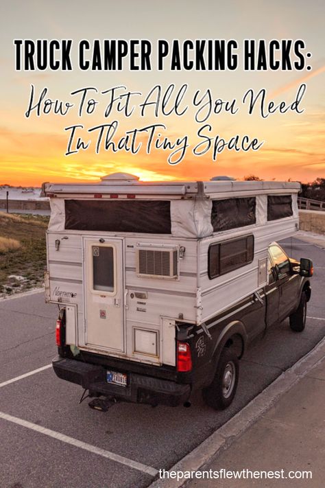 Truck Camper Packing Hacks: How To Fit All You Need In That Tiny Space Slide In Camper Ideas, Pop Up Truck Camper Remodel, Truck Bed Camper Ideas, Slide In Truck Camper Storage Ideas, Camper Truck Ideas, Cabover Camper Remodel, Truck Camper Storage Ideas, Small Camper Ideas, Truck Cap Camping