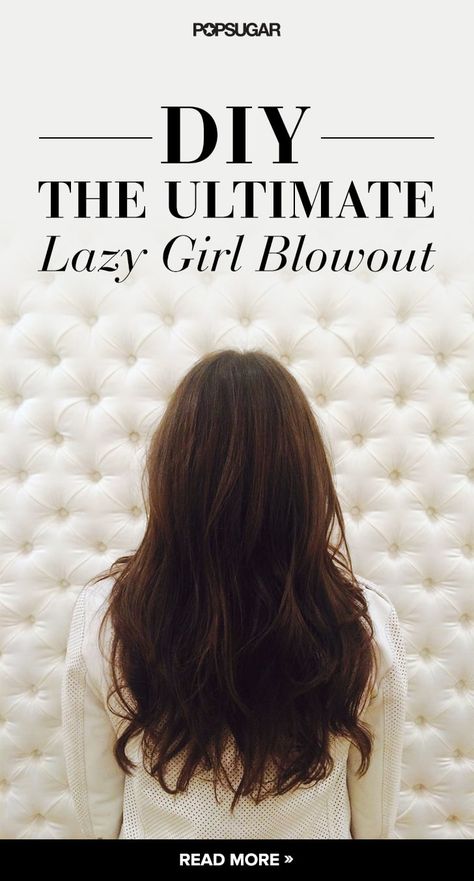 DIY Drybar’s New Lazy-Girl Blowout Blowout Diy, Diy Blowout, Blowout Hair Tutorial, Hair Blowout, Hair 101, Spring Hair Color, Blowout Hair, Lazy Girl, Work Hairstyles