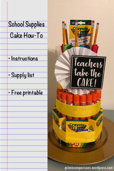 Make this school supply cake with our tutorial with FREE printable! It makes a great back to school teacher gift. - J&M How To Make A School Supply Cake, School Supply Cake Diy, School Supply Bouquet For Teacher, School Supply Gifts For Teachers, School Supply Bouquet, School Supply Cake For Teacher, Back To School Raffle Basket Ideas, Back To School Centerpieces, Teacher Supply Cake