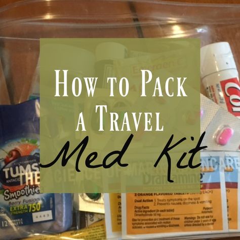 Packing Medicine For Travel, Travel Medical Kit, How To Pack Medicine For Travel, How To Pack Meds For Travel, Medicines To Pack For Travel, Meds To Take On Vacation, Purse Medicine Kit, How To Pack Medications For Travel, Travel Pharmacy Kit