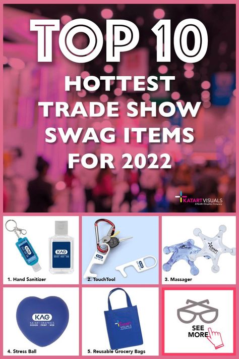 Top 10 hottest trade show swag items for 2022 shows with pink background of a trade show blurry. 5 items showing: 1. Hand Sanitizer, 2. Touch Tool 3. Massager, 4. Stress Ball shaped as heart, 5. Reusable grocery bag, See more button Exhibition Gift Ideas, Fundraiser Swag Bag Ideas, Promotional Giveaway Ideas, Unique Promotional Products, Expo Giveaway Ideas, Vendor Giveaway Ideas, Promotional Giveaway Ideas Unique, Event Swag Bag Ideas, Tradeshow Table Display