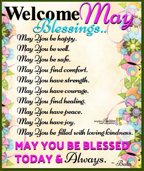 Welcome May Blessings Pictures, Photos, and Images for Facebook, Tumblr, Pinterest, and Twitter May Month Quotes, Happy New Month Images, New Month Greetings, Hello May Quotes, Birthday Month Quotes, Happy New Month Quotes, May Blessings, New Month Wishes, New Month Quotes