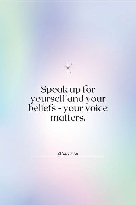 Speak up for yourself and your beliefs - your voice matters. It's important to speak up for what we believe in, whether it's in our personal or professional lives. By sharing our opinions and perspectives, we contribute to a more diverse and inclusive society. It's also empowering to know that our voices matter and that we can make a difference in the world. Voicing Your Opinion Quotes, Using Your Voice Quotes, Your Voice Quotes, Conceited Quotes, Speak Up Quotes, Speaking Up For Yourself, My Voice Matters, Speak Up, Speak Up For Yourself