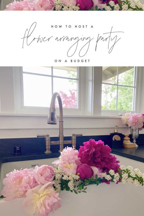 How to Host a Flower Arranging Party On a Budget Flower Arranging Party Ideas, Flower Arranging Party, Flower Arrangement Party, Flower Arranging Class, Party On A Budget, Ella Rose, Healthy Living Inspiration, Creative Flower Arrangements, Budget Tips