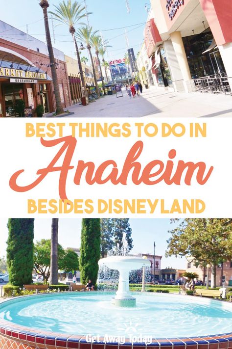 Best Things to do in Anaheim Besides Disneyland || Get Away Today Things To Do Near Disneyland, What To Do In Anaheim California, Disneyland Things To Do, Anaheim California Things To Do In, Things To Do In Anaheim California, Things To Do In Southern California, Things To Do At Disneyland, Build A Floating Bed, Anaheim Disneyland