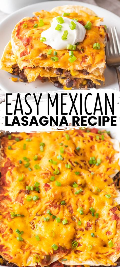 When you want an easy dinner, this Mexican Lasagna Recipe should be at the top of your list. It's ready in 45-minutes and loaded with flavor! Dutch Oven Mexican Tortilla Lasagna, Mexican Made Easy Recipes Marcella, Enchilada Lasagna Recipe, Mexican Dump Casserole, Crockpot Mexican Lasagna Recipe, Tortilla Lasagne Mexican Lasagna, Vegan Mexican Lasagna, Easy Mexican Lasagna With Tortillas, Taco Lasagna With Corn Tortillas