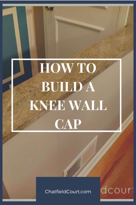 How to build a knee wall cap with a pine board and molding. Cover the top of an ugly half wall easily to match your decor. Pony Wall Ideas, Half Wall Ideas, Half Wall Shower, Top Of Stairs, Knee Wall, Pony Wall, Half Walls, Build A Wall, Things I Learned