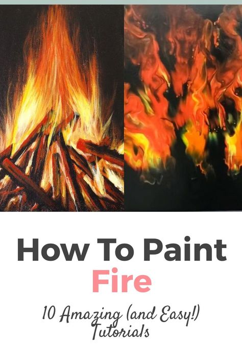 How to Paint Fire with Acrylics Step by Step the easy way, 10 great tutorials! Easy Step by Step with the Best Online Video Tutorials on How to Paint a Fireplace mantle, stone, white, tile, brick and more! With Acrylic, Watercolor and many more techniques! Painting Ideas on Canvas with Acrylic Paint, oil, pencil, watercolors, and many more painting techniques! Painting Fire Tutorial, Painting Flames Fire Acrylic, Fireplace Painting Canvas, How To Paint Fire Watercolor, Acrylic Fire Painting, Easy Fire Painting, Fire Painting Tutorial, How To Paint Fire Acrylic, How To Acrylic Paint Step By Step