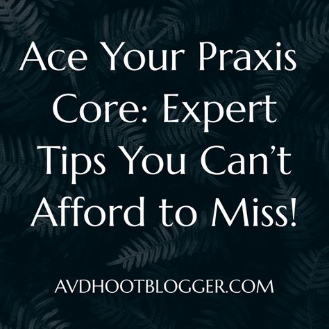 Discover essential tips and strategies to ace the Praxis Core exam. Our comprehensive review covers study resources, exam structure, and success tips Praxis Core, Praxis Study, Praxis Test, Positive Visualization, Teacher Certification, Education Certificate, Inclusive Education, Certified Teacher, Study Resources