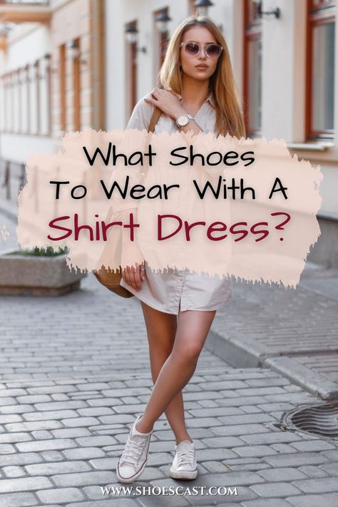 Don’t worry, shirt dresses belong to your spring wishlists as they can be dressed up and dressed down. While you’re free to wear them in whichever way works for you, here are some of our stylish suggestions to make the most out of your button-ups and basics. #shoescast #shirtdress #outfitideas #shoes #springoutfit #pintereststyle #womensfashion What Shoes To Wear, Shirt Dress Outfit, Button Down Shirt Dress, Dress 12, Button Up Dress, Shirt Dresses, Shirtdress, Seasonal Fashion, Dressed Down